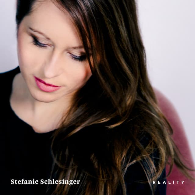 Reality - Stefanie Schlesinger