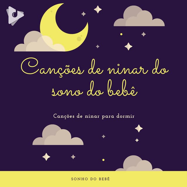 Canções de Ninar do Sono do Bebê - Canções de ninar para dormir