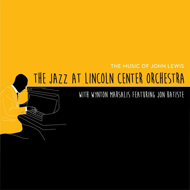 The Music of John Lewis - Jazz At Lincoln Center Orchestra
