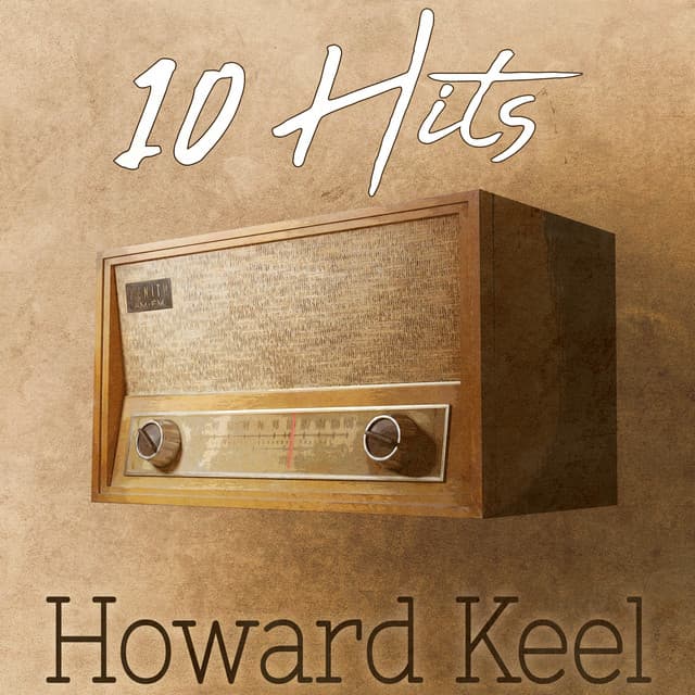 10 Hits of Howard Keel - Howard Keel