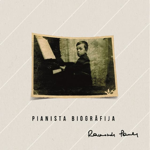 Pianista Biogrāfija - Raimonds Pauls