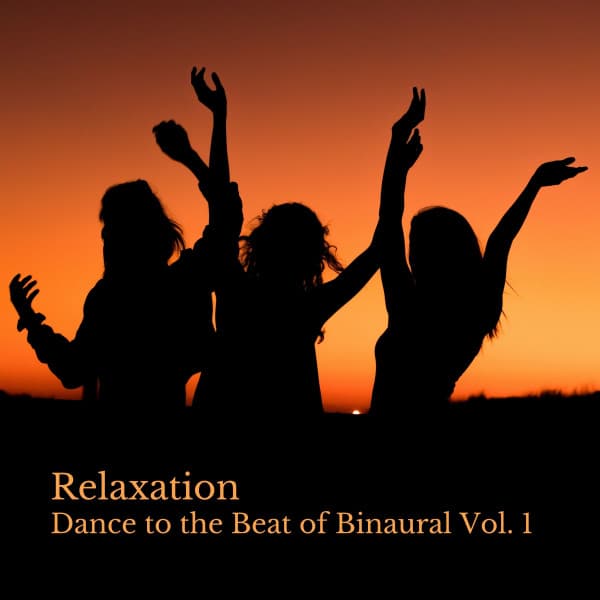 Relaxation: Dance to the Beat of Binaural Vol. 1 - Dog Relax