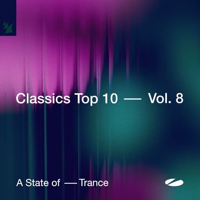 A State of Trance - Classics Top 10, Vol. 8 - Armin van Buuren ASOT Radio