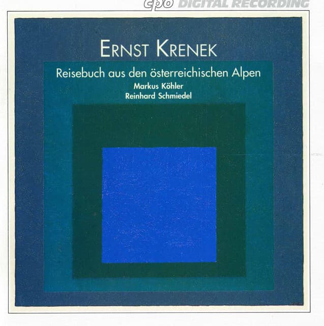 Krenek: Reisebuch aus den osterreichischen Alpen, Op. 62 - Ernst Krenek