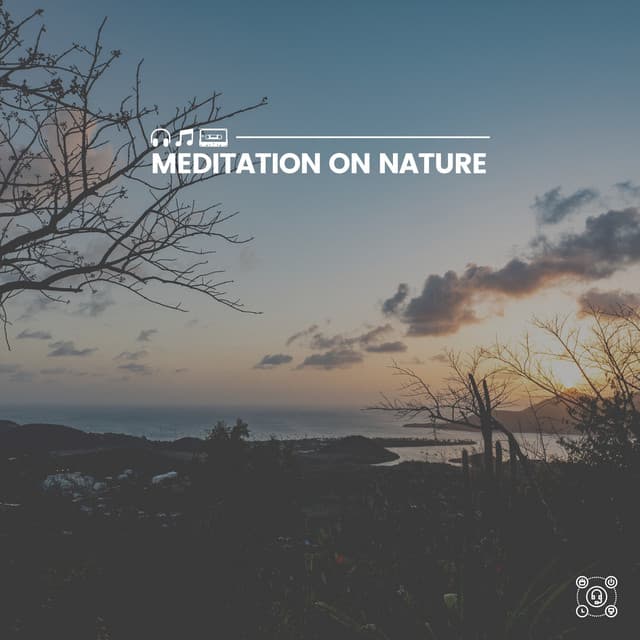 Meditation on Nature - Sound of Nature Library