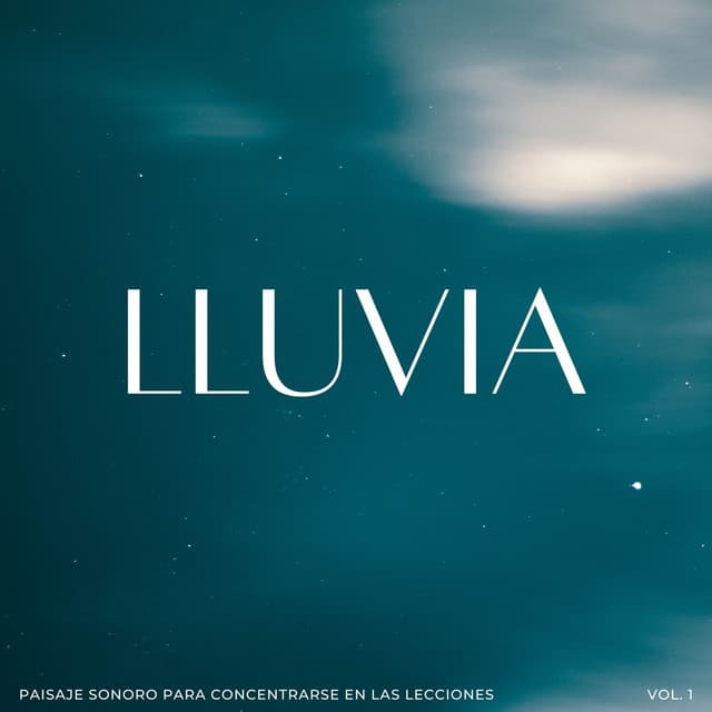 Lluvia: Paisaje Sonoro Para Concentrarse En Las Lecciones Vol. 1 - Terapia de lluvia