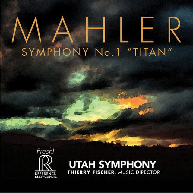 Symphony No. 1 in D Major "Titan" - Gustav Mahler