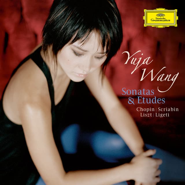 Sonatas & Etudes - Yuja Wang
