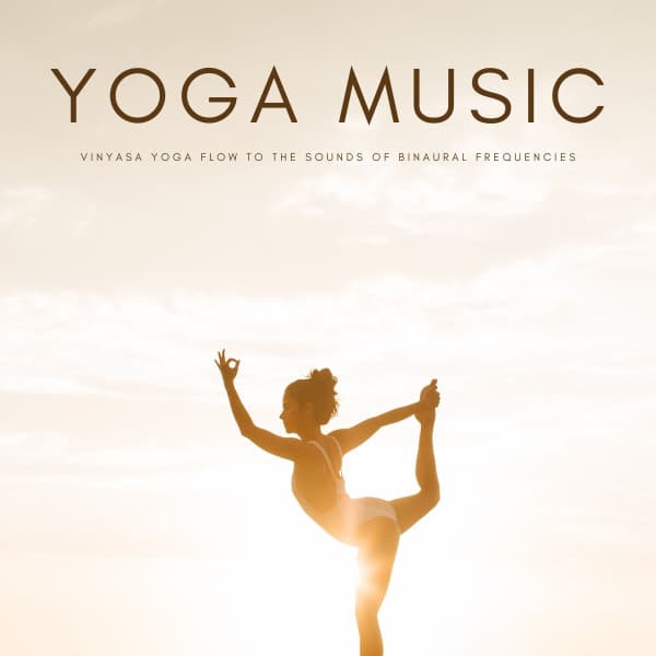Yoga Music: Vinyasa Yoga Flow To The Sounds Of Binaural Frequencies - Jazzy Mornings