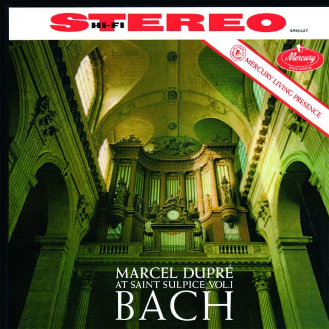Marcel Dupré at Saint-Sulpice, Vol. 1: Bach - Johann Sebastian Bach