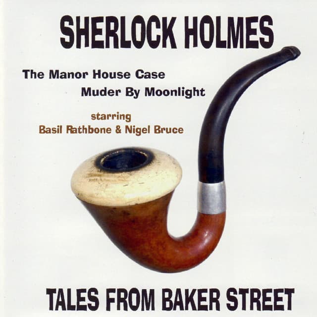 Sherlock Holmes - Tales From Baker Street - Basil Rathbone