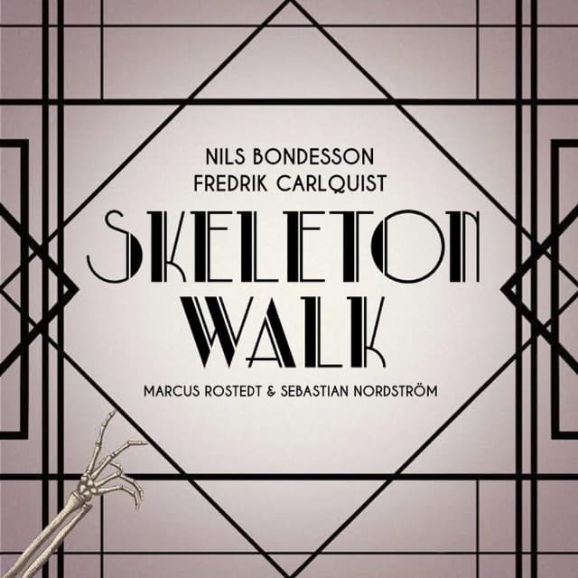 Skeleton Walk - Nils Bondesson