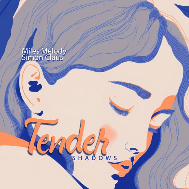 Tender Shadows - Miles Melody