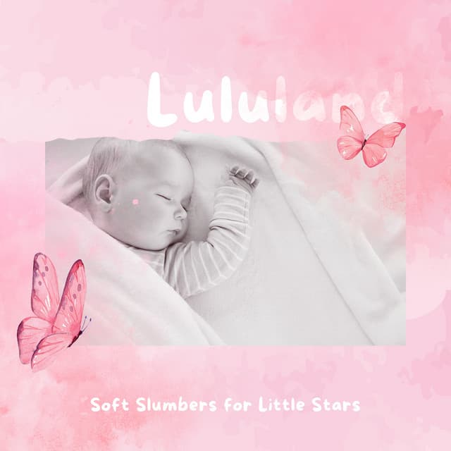 Soft Slumbers for Little Stars - Lululand