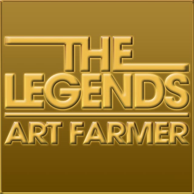 The Legends - Art Farmer - Art Farmer