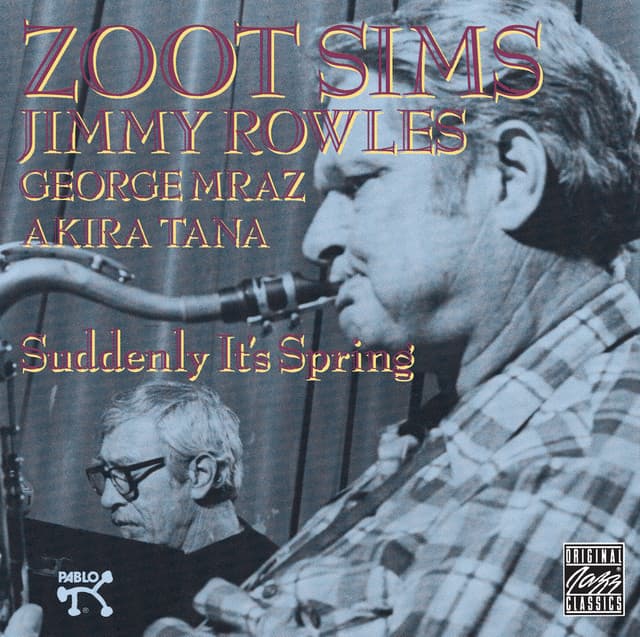 Suddenly It's Spring - Zoot Sims