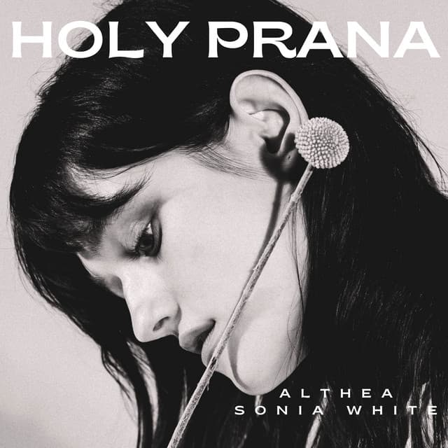 Holy Prana: Segue To Infinity, Lush Therapy - Althea