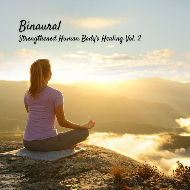 Binaural: Strengthened Human Body's Healing Vol. 2 - Music For Sex