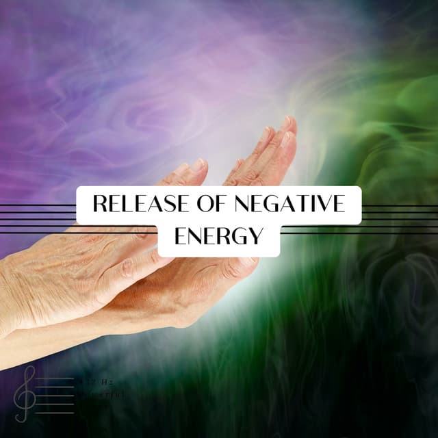 Release of Negative Energy - 432 Hz Powerful Tones