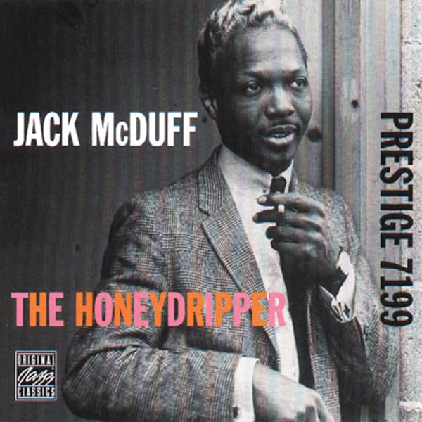 The Honeydripper - Jack McDuff