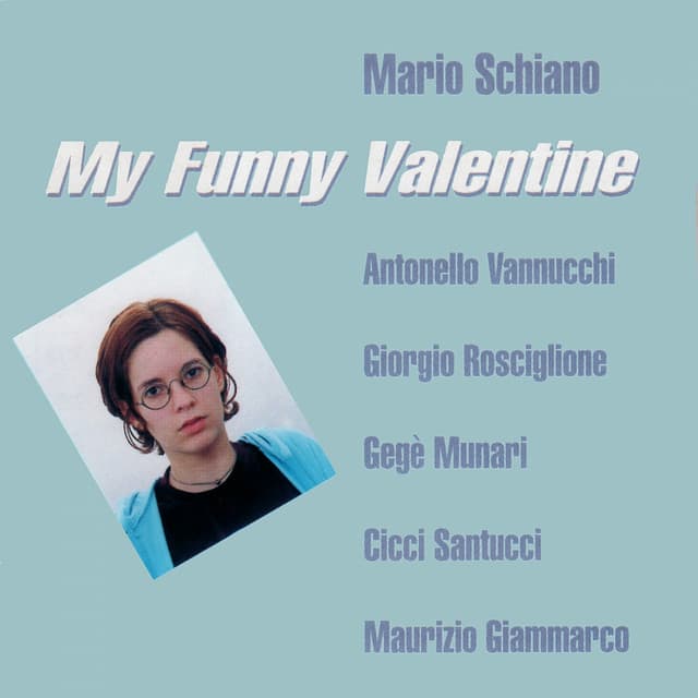 My Funny Valentine - Mario Schiano