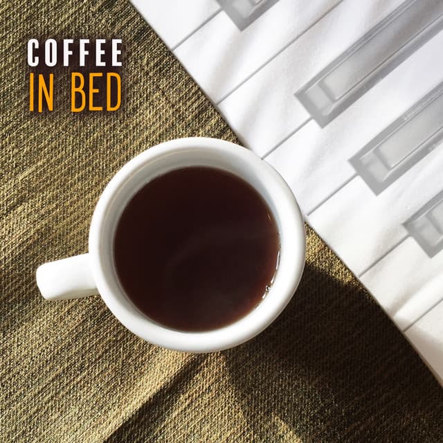 Coffee in Bed: Lazy Sunday Morning with Smooth Jazz Music - Café Lounge