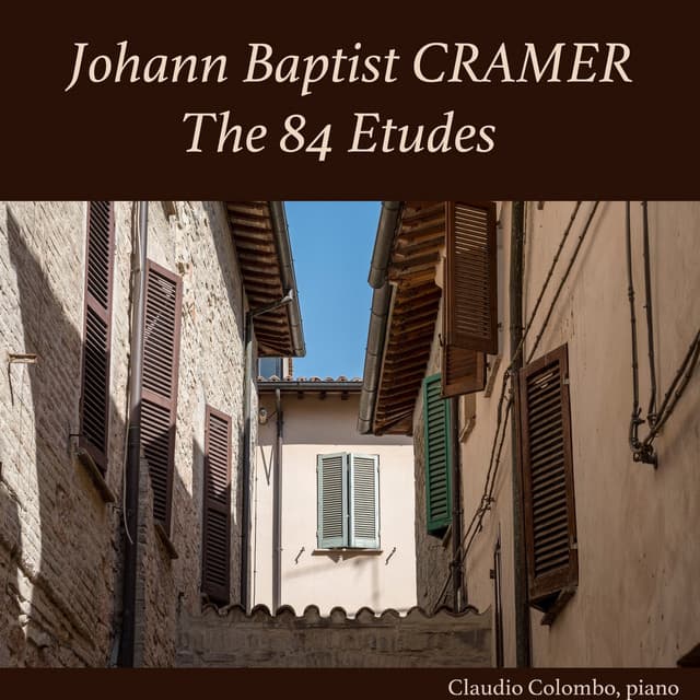 Johann Baptist Cramer: The 84 Etudes for Piano - Johann Baptist Cramer