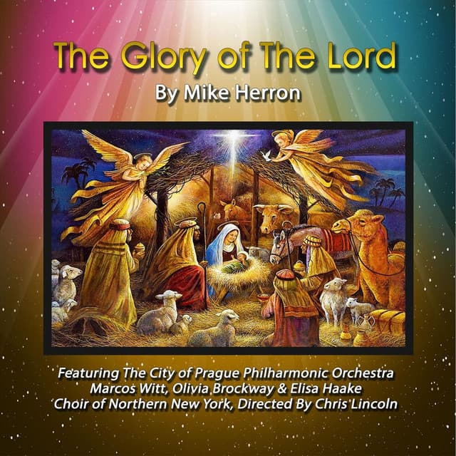 The Glory of the Lord - Mike Herron
