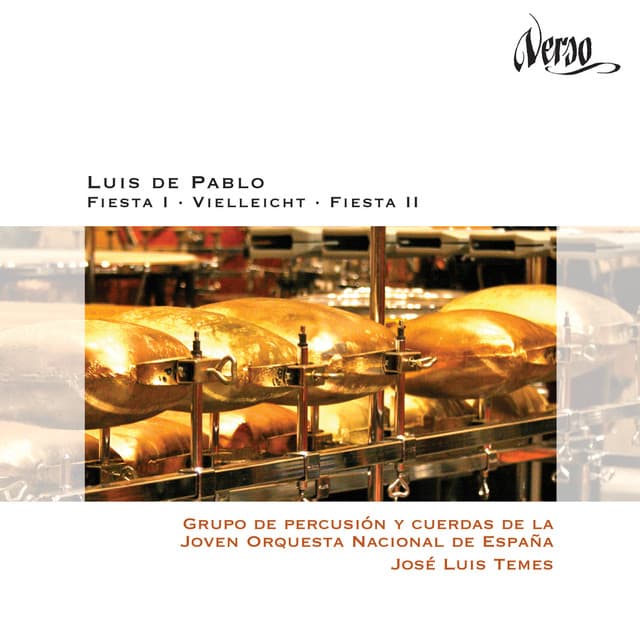 Luis de Pablo: Fiesta I, Vielleicht & Fiesta II - Luis de Pablo