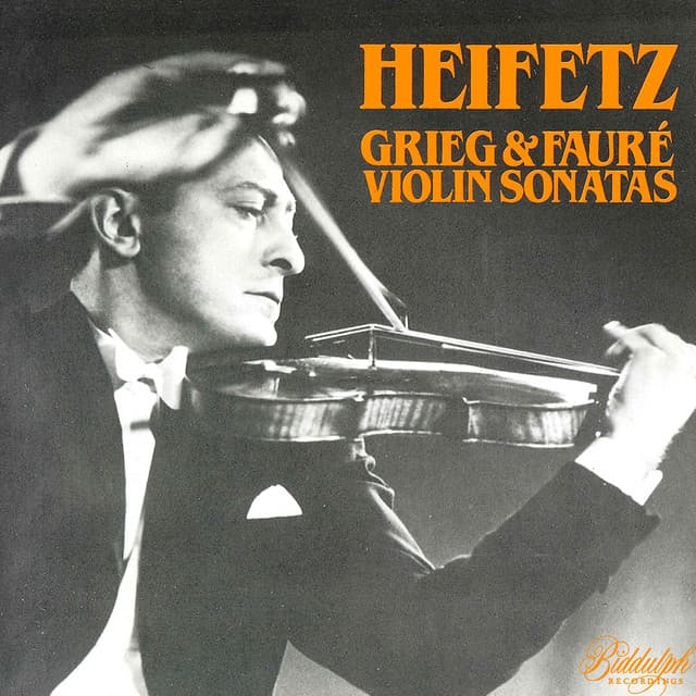 Grieg & Fauré: Violin Sonatas - Jascha Heifetz