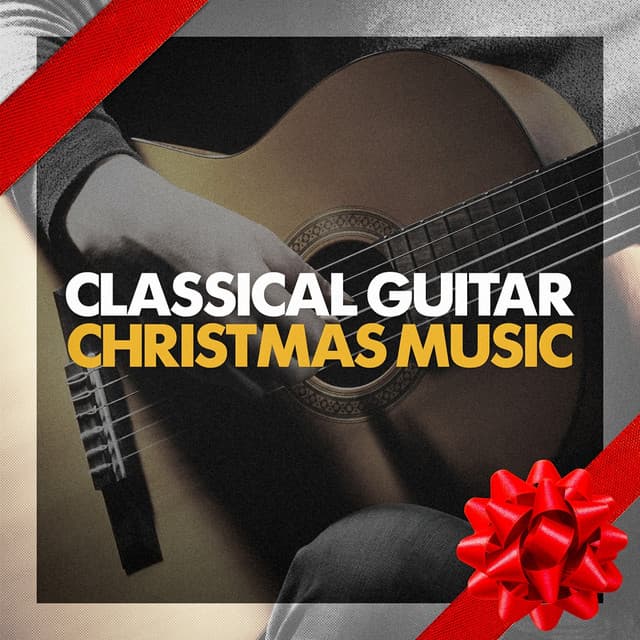 Classical Guitar Christmas Music - Acoustic Guitar Songs