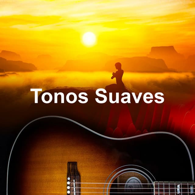 Tonos Suaves - Guitarras Mágicas