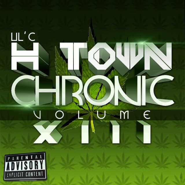 H-Town Chronic 13 - Lil C