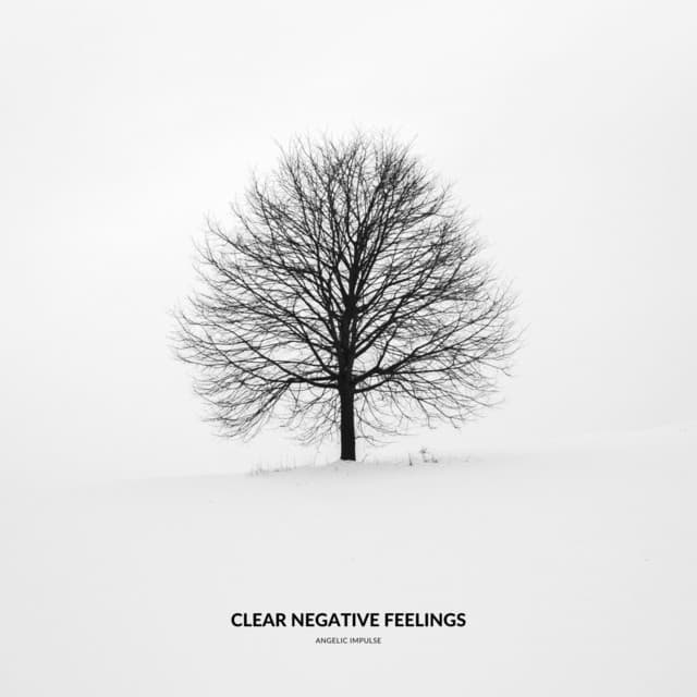 Clear Negative Feelings - Angelic Impulse