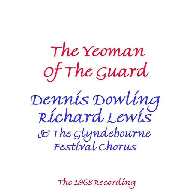 Yeoman Of The Guard - Dennis Dowling