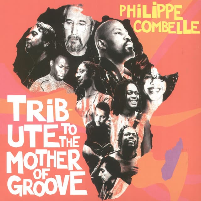 Tribute to The Mother of Groove - Philippe Combelle