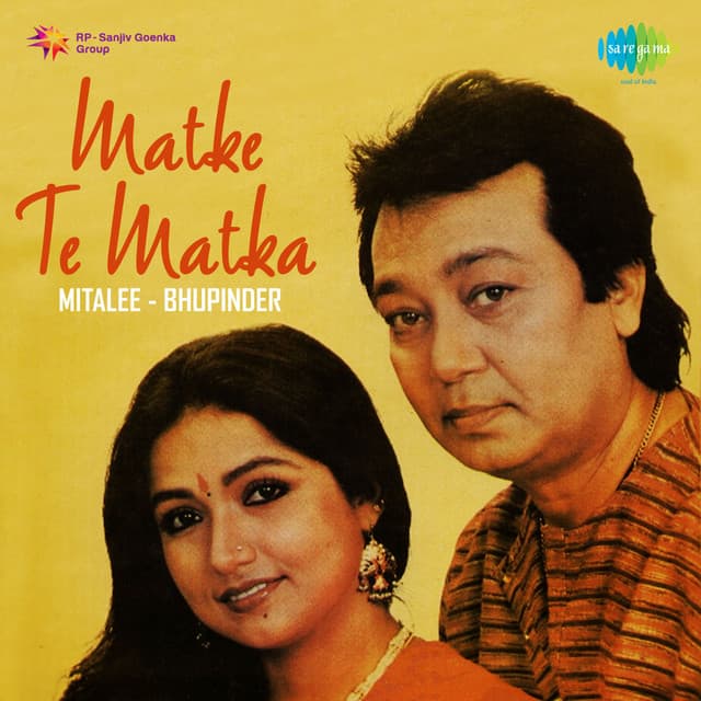 Matke Te Matka - Bhupinder Singh