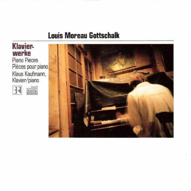 Gottschalk: Piano Pieces - Louis Moreau Gottschalk