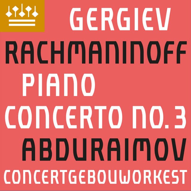 Rachmaninov: Piano Concerto No. 3 - Behzod Abduraimov