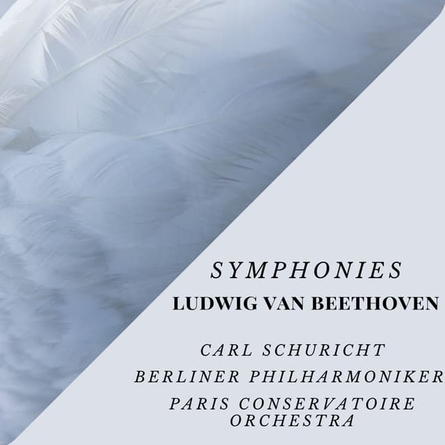 Symphonies - Ludwig Van Beethoven - Ludwig van Beethoven