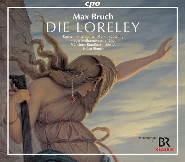 Bruch: Die Loreley - Max Bruch