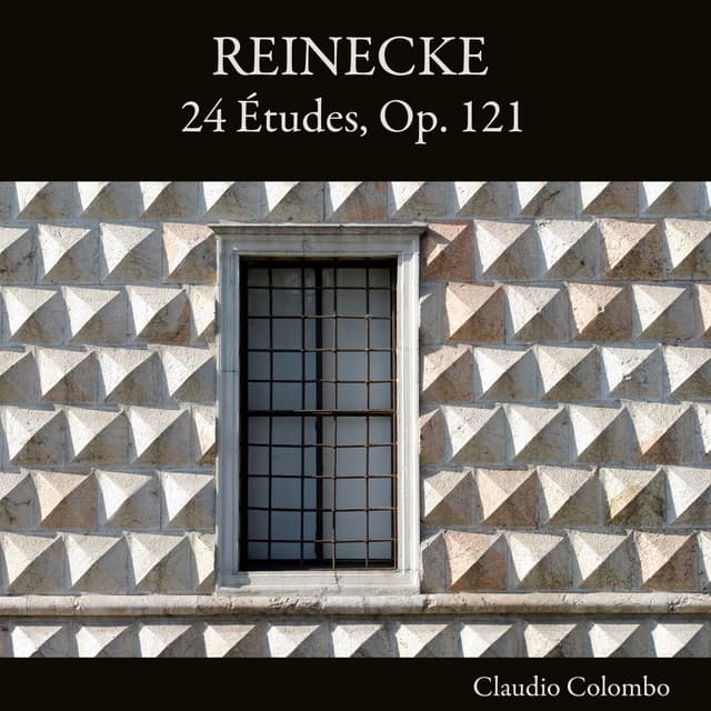 Reinecke: 24 Études, Op. 121 - Carl Reinecke