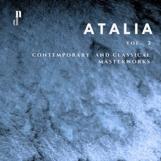 'Atalia' - Contemporary & Classical Masterworks, Vol. 2 - Joanna Sochacka
