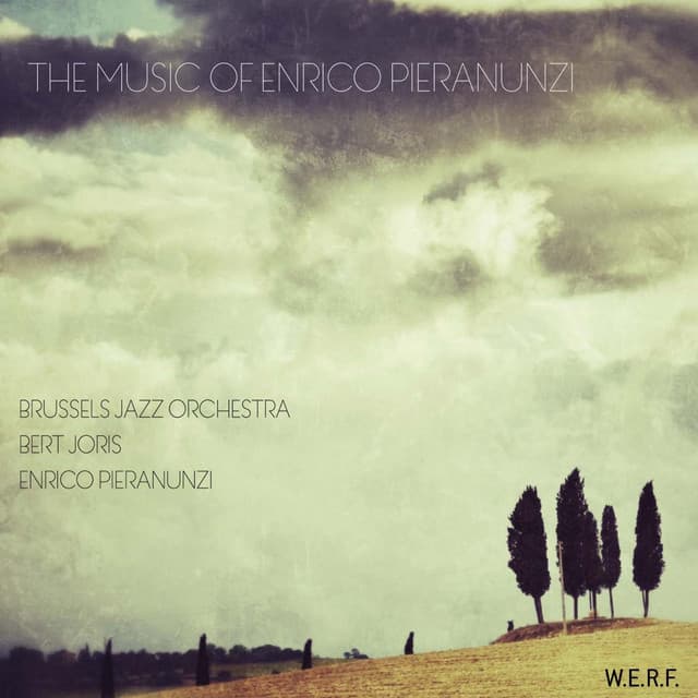The Music of Enrico Pieranunzi - Brussels Jazz Orchestra