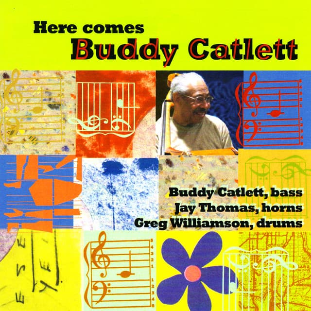 Here Comes Buddy Catlett - Buddy Catlett
