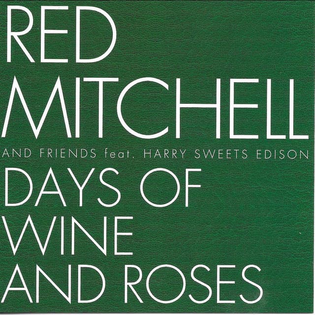 Days Of Wine And Roses - Red Mitchell