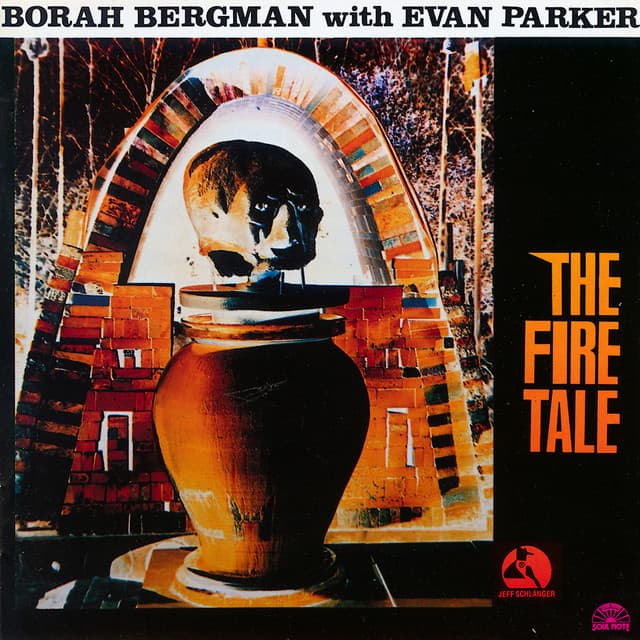 The Fire Tale - Borah Bergman