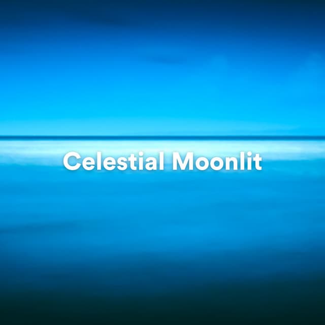Celestial Moonlit - Healing Yoga Meditation Music Consort