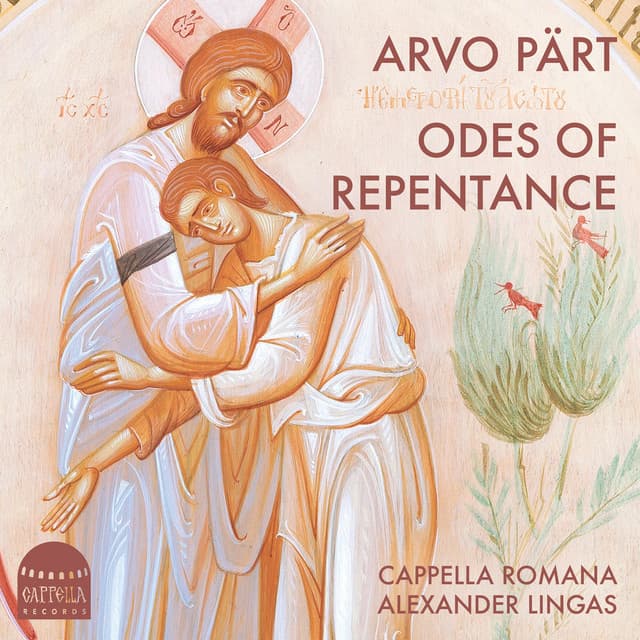 Arvo Pärt: Odes of Repentance - Arvo Pärt
