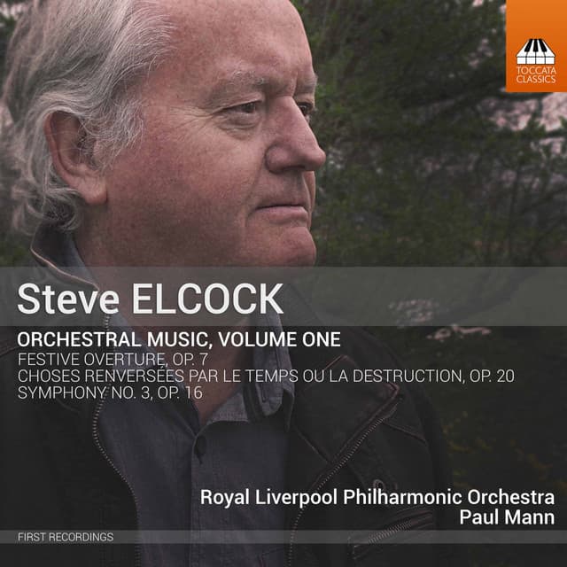 Steve Elcock: Orchestral Music, Vol. 1 - Steve Elcock